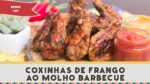 Coxinhas de Frango ao Molho Barbecue – Receitas de Minuto #243