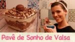 Como fazer PAVÊ de SONHO de VALSA | TPM, pra que te quero?