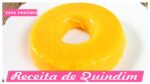 RECEITA DE QUINDIM MUITO FÁCIL