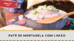 Patê de Mortadela – Receitas de Minuto EXPRESS #202