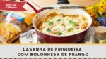 Lasanha de Frigideira com Bolonhesa de Frango – Receitas de Minuto