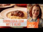 Sobrecoxa com mel e alho
