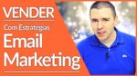 7 Estratégias Para VENDER Todos Os Dias Com EMAIL MARKETING | Alex Vargas