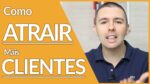 COMO ATRAIR MAIS CLIENTES | A Técnica Das Iscas | Alex Vargas