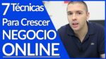 7 LIÇÕES IMPORTANTES QUE FARÃO SEU NEGÓCIO ONLINE CRESCER DIA A DIA | ALEX VARGAS