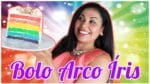 Bolo Arco íris |Como Fazer Bolo Arco íris | Passo a Passo Bolo Arco Íris | CAKEPEDIA