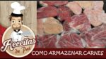 COMO ARMAZENAR CARNES [DICAS] Receitas de Pai
