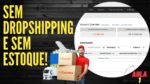 Trabalhar pela internet com produtos físicos sem estoque nem DropShipping Afiliado Aliexpress #aula1