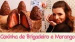 COXINHA de BRIGADEIRO e MORANGO | TPM, pra que te quero?
