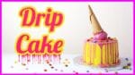 Drip Cake | Como Fazer Drip cake | Bolo Com Sorvete Derretido| Pinhata Drip Cake| Cakepedia