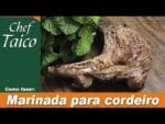 Marinada para cordeiro – Chef Taico