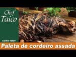 Paleta de cordeiro assada – Chef Taico