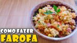 RECEITA DE FAROFA DE BACON ESPECIAL E DELICIOSA | Menino Prendado