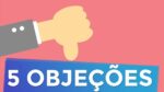 5 OBJEÇÕES QUE IMPEDEM AS PESSOAS DE COMPRAR O SEU PRODUTO | EMPREENDEDORISMO | PARTE 205 DE 365