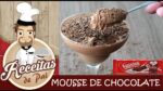 MOUSSE DE CHOCOLATE FÁCIL  #69  Receitas de Pai