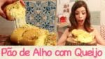 PÃO de ALHO com muito QUEIJO | TPM, pra que te quero?