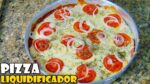 PIZZA CASEIRA DE LIQUIDIFICADOR FÁCIL E RÁPIDA | Menino Prendado