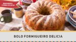 Bolo Formigueiro Delícia – Receitas de Minuto