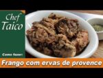 Frango com ervas de provence – Chef Taico