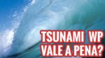 Tsunami WP vale a pena? Opinião SINCERA de um cliente | Cuidado pode NÃO ser para você