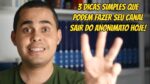3 Dicas simples para seu canal no YouTube crescer | A TERCEIRA pode está detonando você!