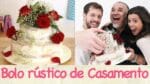 BOLO rústico de CASAMENTO ft. Cenário Novo + Nilson Versatti #TPMvaiCasar | TPM, pra que te quero?