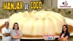 Como Fazer Manjar de Coco – Tv Churrasco