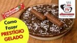Como Fazer Prestígio Gelado- Tv Churrasco