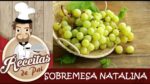 SOBREMESA NATALINA DE UVA  – Receitas de Pai