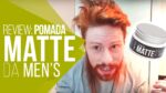 Testei a Pomada Modeladora Men*s MATTE – #ReviewMM