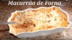 Macarrão de Forno Cremoso