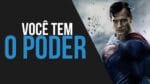 VOCÊ TEM O PODER VIDEO MOTIVACIONAL – PRIMEIRO VOO SUPERMAN