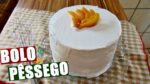 BOLO DE PÊSSEGO PARA ANIVERSÁRIO SUPER FÁCIL E DELICIOSO | Menino Prendado
