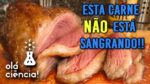 O líquido que sai da carne não é sangue!