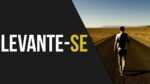 O QUE ESTÁ ESPERANDO? LEVANTE-SE! – VÍDEO MOTIVACIONAL (Motivação 2017)