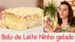 BOLO de LEITE NINHO GELADO | TPM, pra que te quero?