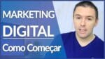 Como Começar do Zero no Marketing Digital | Dicas de Sucesso | Alex Vargas