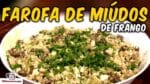 Como Fazer Farofa de Miúdos de Frango – Tv Churrasco