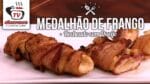 Como Fazer Medalhão de Frango Recheado – Tv Churrasco