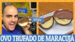 COMO FAZER OVO TRUFADO DE MARACUJÁ | Ana Maria Brogui #482
