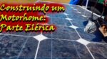 Construindo um Motorhome – Parte elétrica – Painel Solar, Inversor e Bateria