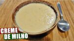 CREME DE MILHO SUPER FÁCIL E RÁPIDO DE FAZER | Menino Prendado