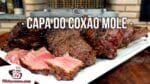 Como Fazer Capa Do Coxão Mole – Tv Churrasco