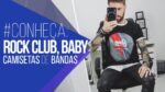 #Conheça: CAMISETAS DE BANDAS da ROCK CLUB, BABY