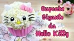 Cupcake Gigante da Hello Kitty | Como Fazer Cupcake Gigante da Hello Kitty | Cakepedia