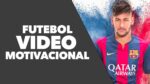 OS MELHORES JOGADORES DE FUTEBOL  – MOTIVAÇÃO