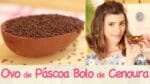 OVO de PÁSCOA de BOLO de CENOURA | TPM, pra que te quero?