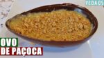 OVO DE PÁSCOA DE COLHER DE BRIGADEIRO DE PAÇOCA #VEDA05 | Menino Prendado
