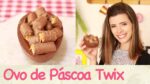 OVO de PÁSCOA TWIX   | TPM, pra que te quero?