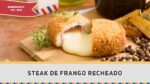 Steak de Frango Recheado – Receitas de Minuto #306